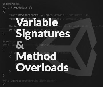 Variable Signatures & Method Overloads